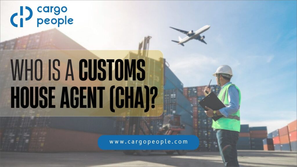 Who-is-a-Customs-House-Agent-CHA